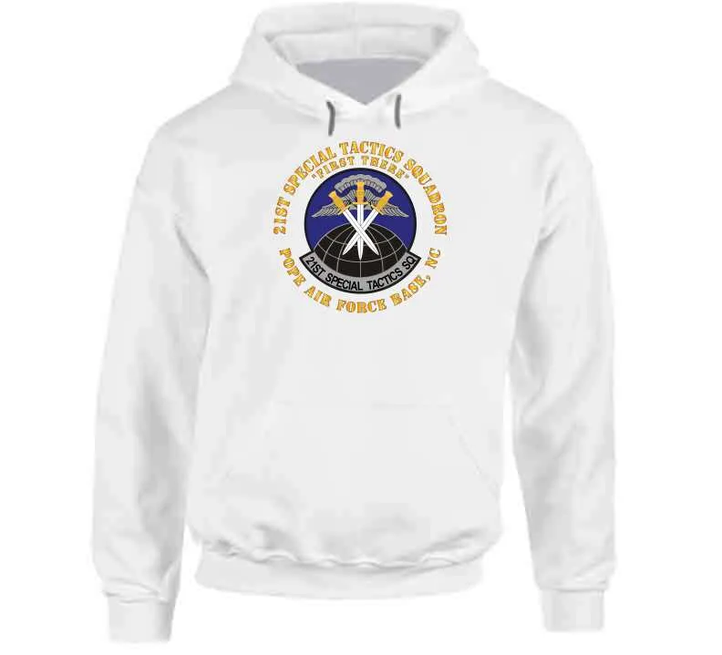 21st Special Tactics Squadron - First There - Pope Afb, Nc X 300 Classic T Shirt, Crewneck Sweatshirt, Hoodie, Long Sleeve