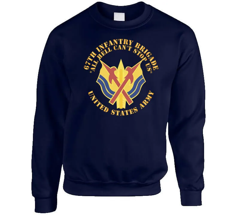 67th Infantry Brigade - Dui - All Hell Cant Stop Us X 300 Classic T Shirt, Crewneck Sweatshirt, Hoodie, Long Sleeve