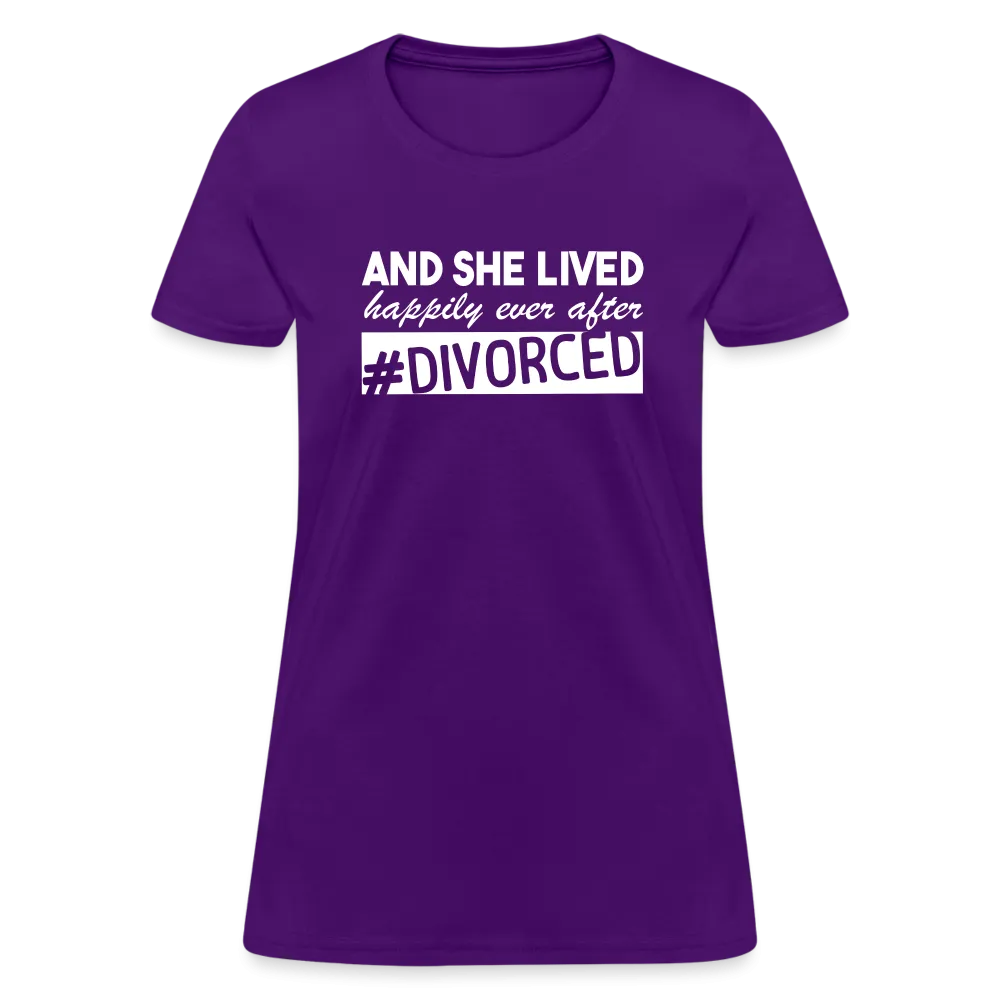 And She Lived Happily Ever After Divorced Women's Contoured T-Shirt #Divorced