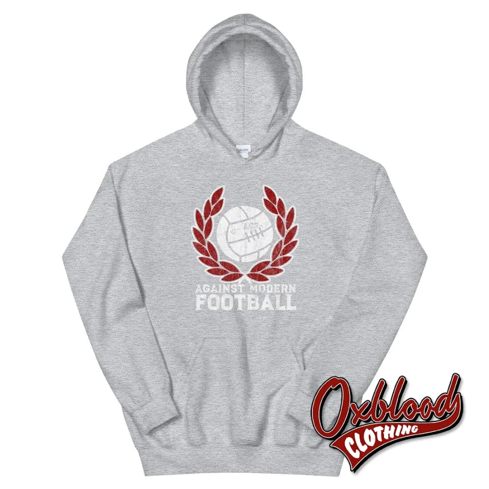 Stand Against Modern Football Hoodie - AMF shirts