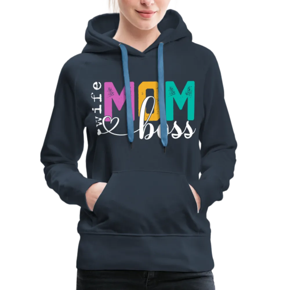 Wife Mom Boss Women’s Premium Hoodie