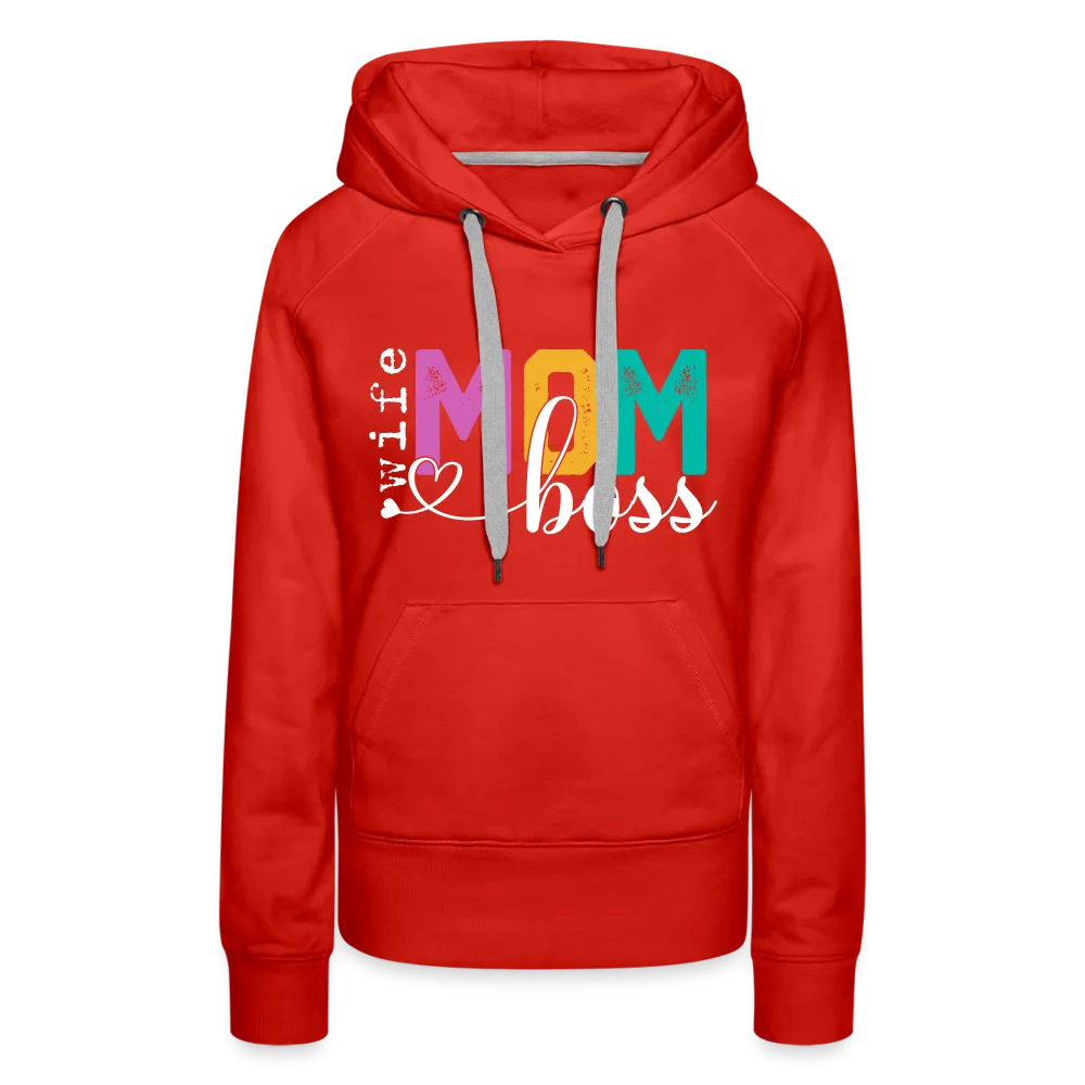 Wife Mom Boss Women’s Premium Hoodie