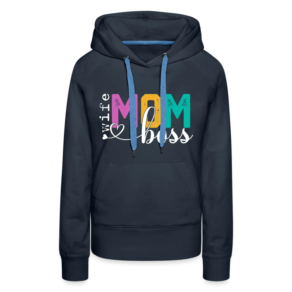 Wife Mom Boss Women’s Premium Hoodie