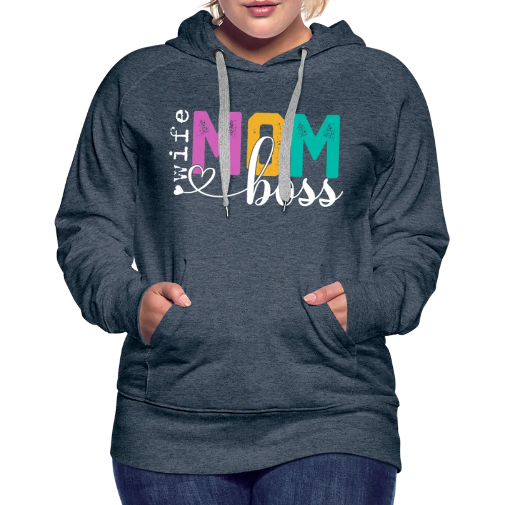 Wife Mom Boss Women’s Premium Hoodie